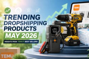 Blog hero image for trending dropshipping products in May 2026, showcasing Temu's best sellers including a 12V cordless drill, a portable tire inflator with jumper cables, and vacuum bags.